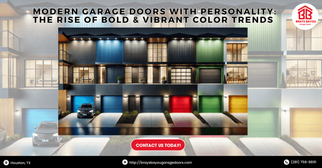 Modern Garage Doors With Personality: The Rise Of Bold &Amp; Vibrant Color Trends 4 Brays Bayou Garage Doors 2