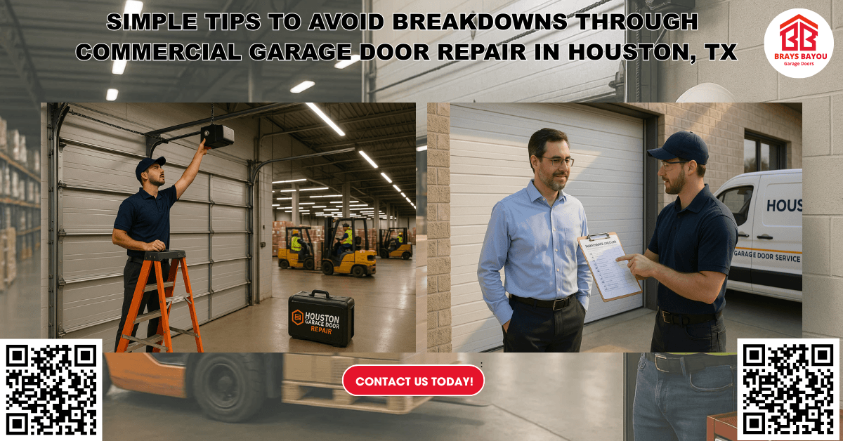 Simple Tips to Avoid Breakdowns Through Commercial Garage Door Repair in Houston, TX
