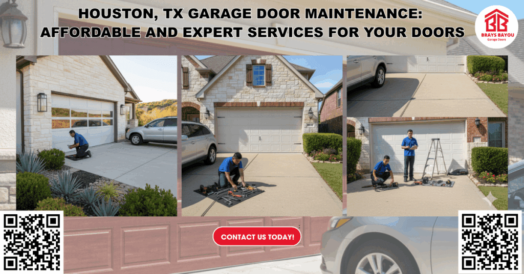 Houston, TX Garage Door Maintenance: Affordable and Expert Services for Your Doors - Brays Bayou Garage Doors